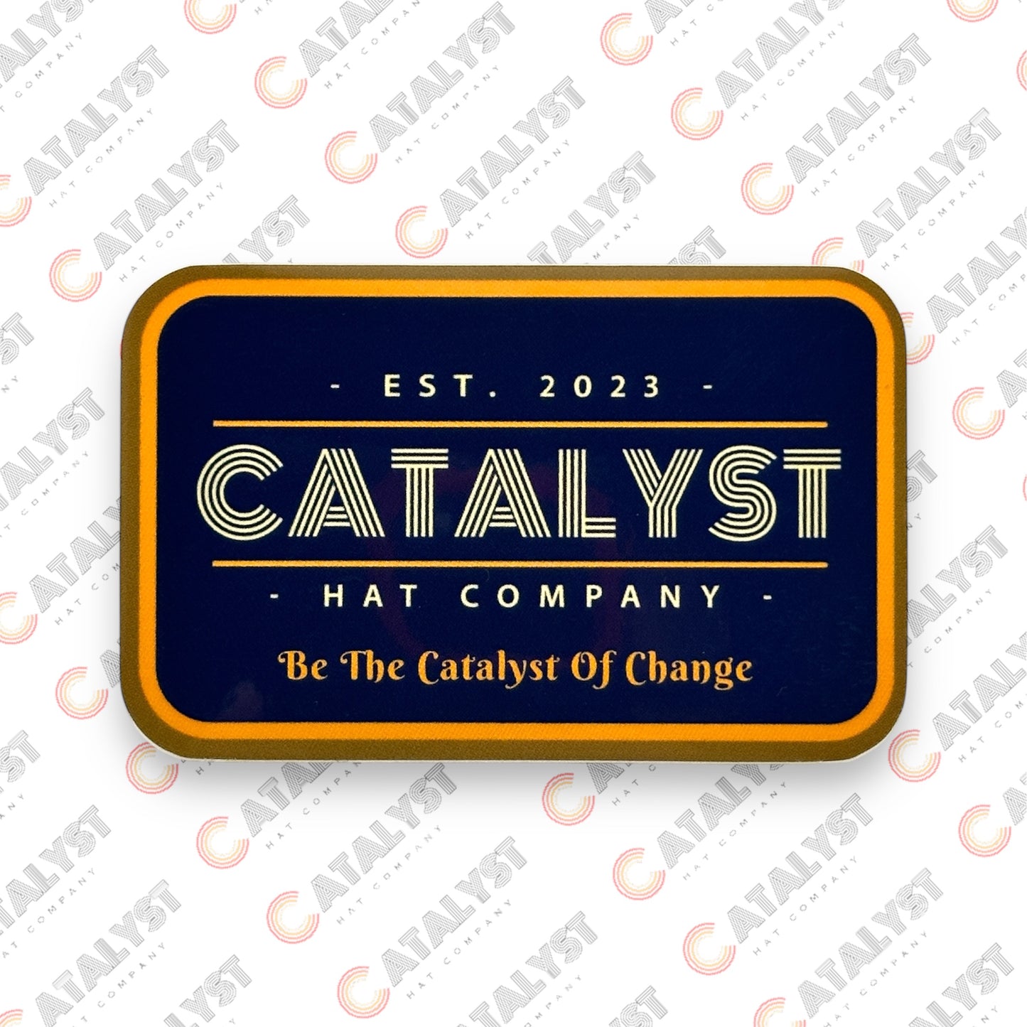 “Be The Catalyst Of Change” Sticker