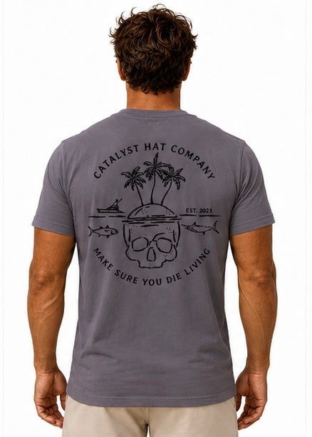 Catalyst Hat Co. Die Living Tee NEW Colors